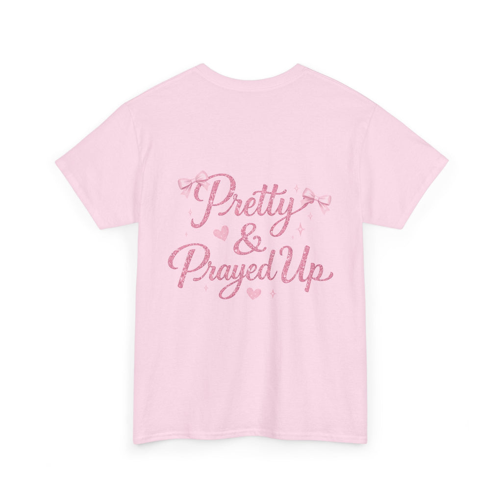 Pretty & Prayed Up Tee