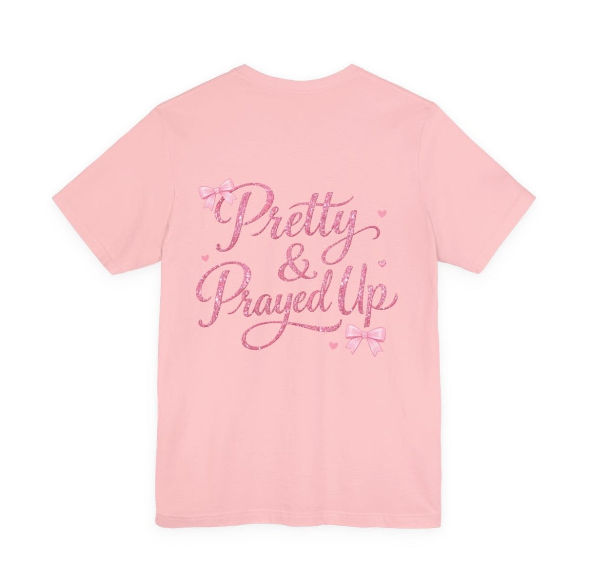 Pretty & Prayed Up Tee